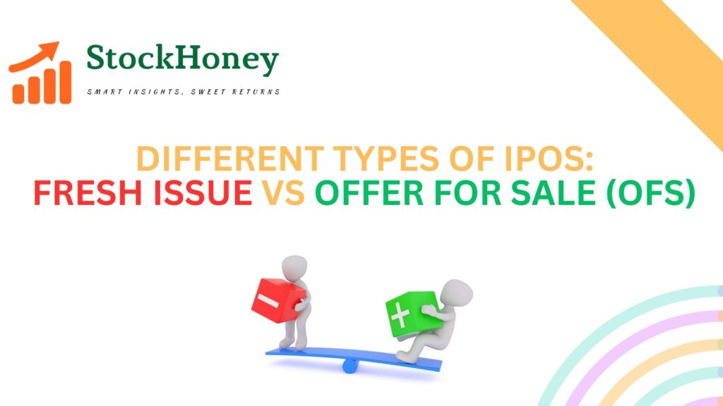 IPO Fresh Issue Vs Offer for Sale