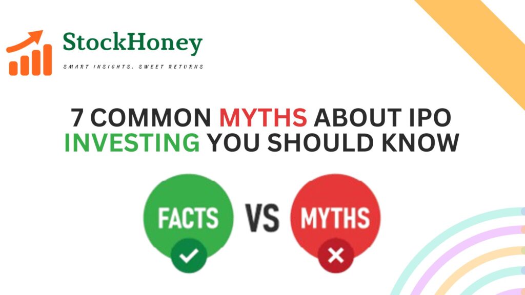 7 Common IPO Investing Myths